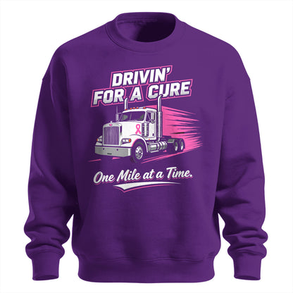 Drivin_ For A Cure Trucker Sweatshirt