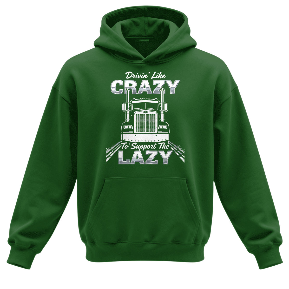 Drivin' Like Crazy Support Hoodie