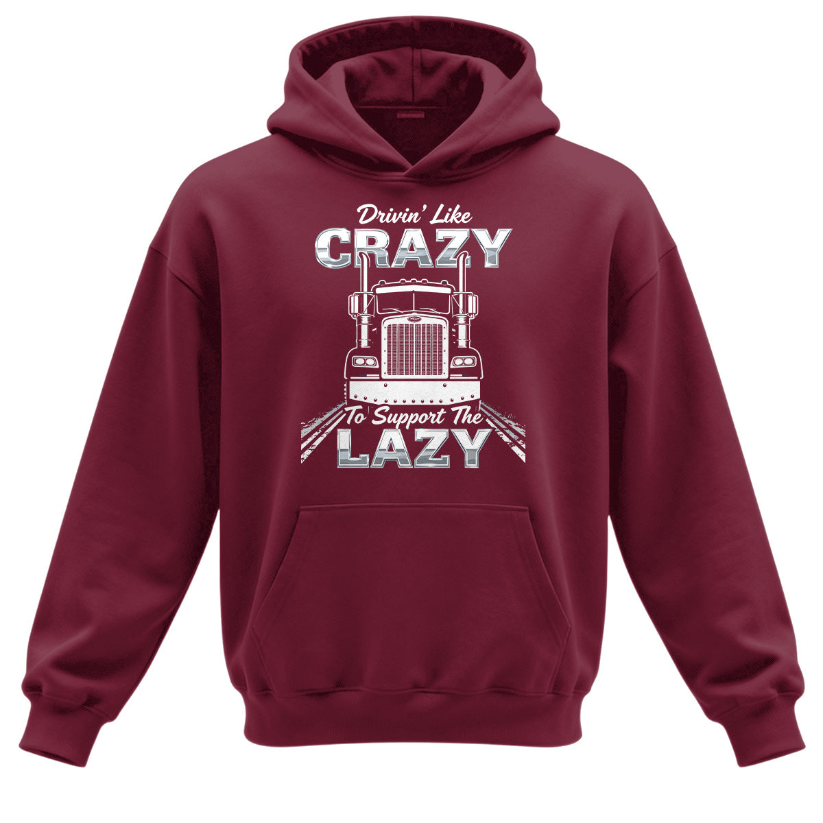 Drivin' Like Crazy Support Hoodie