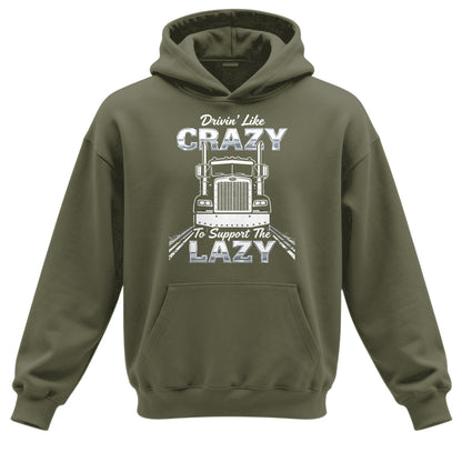 Drivin' Like Crazy Support Hoodie