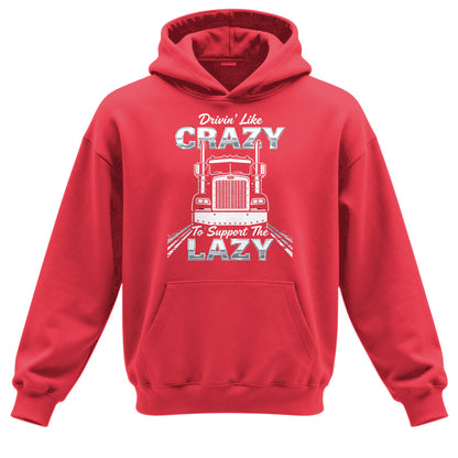 Drivin' Like Crazy Support Hoodie