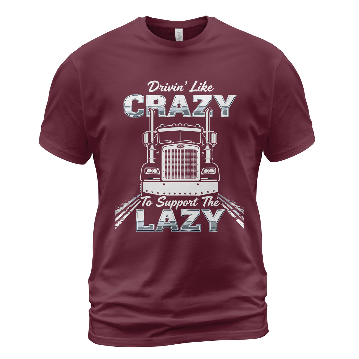 Drivin' Like Crazy Support T-Shirt