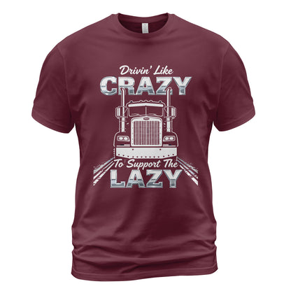Drivin' Like Crazy Support T-Shirt