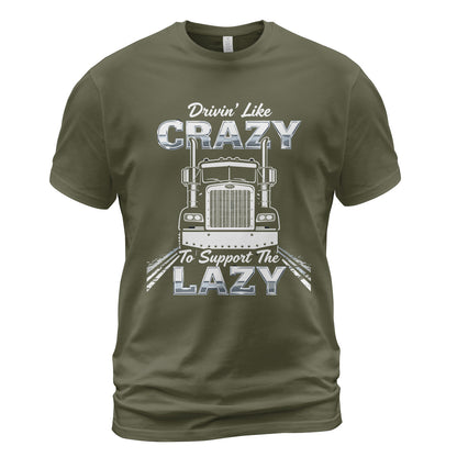 Drivin' Like Crazy Support T-Shirt
