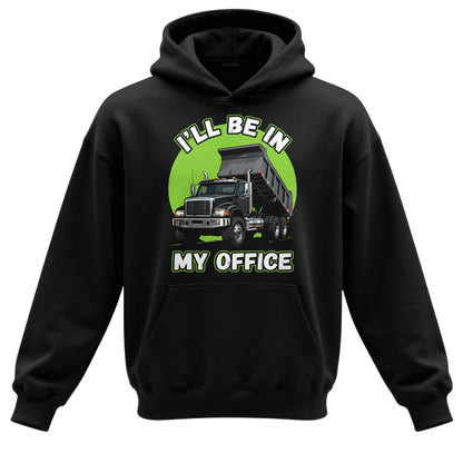 Dump Truck Office Hoodie