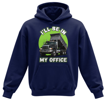 Dump Truck Office Hoodie