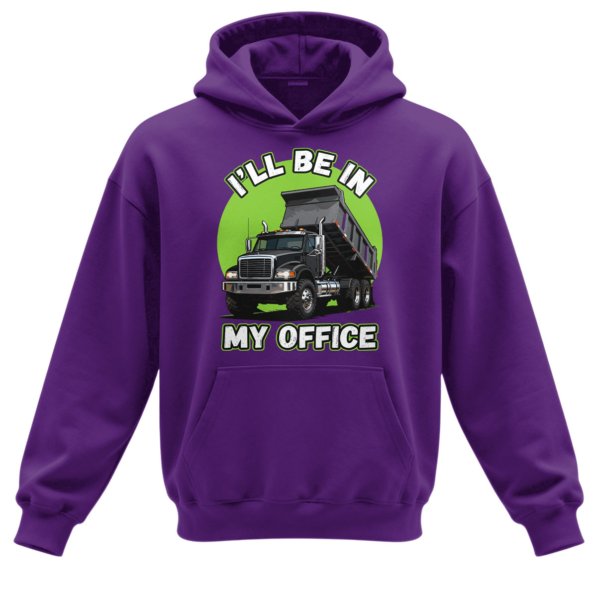 Dump Truck Office Hoodie