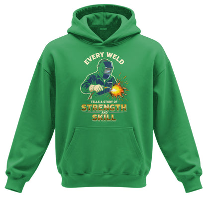 Every Weld, Every Story Welder Hoodie