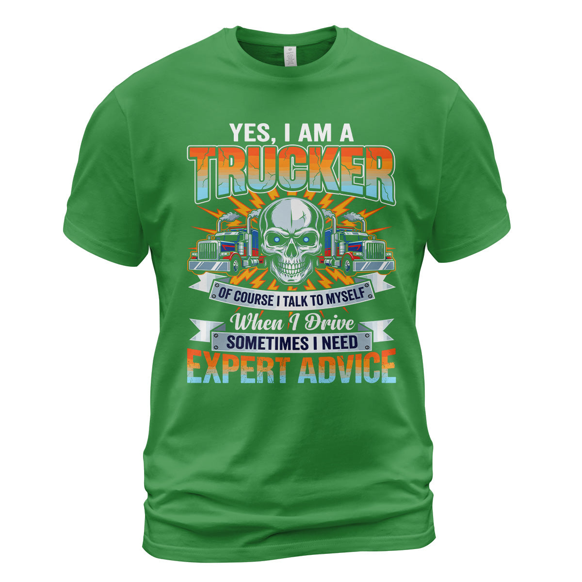 Expert Advice Trucker T-Shirt