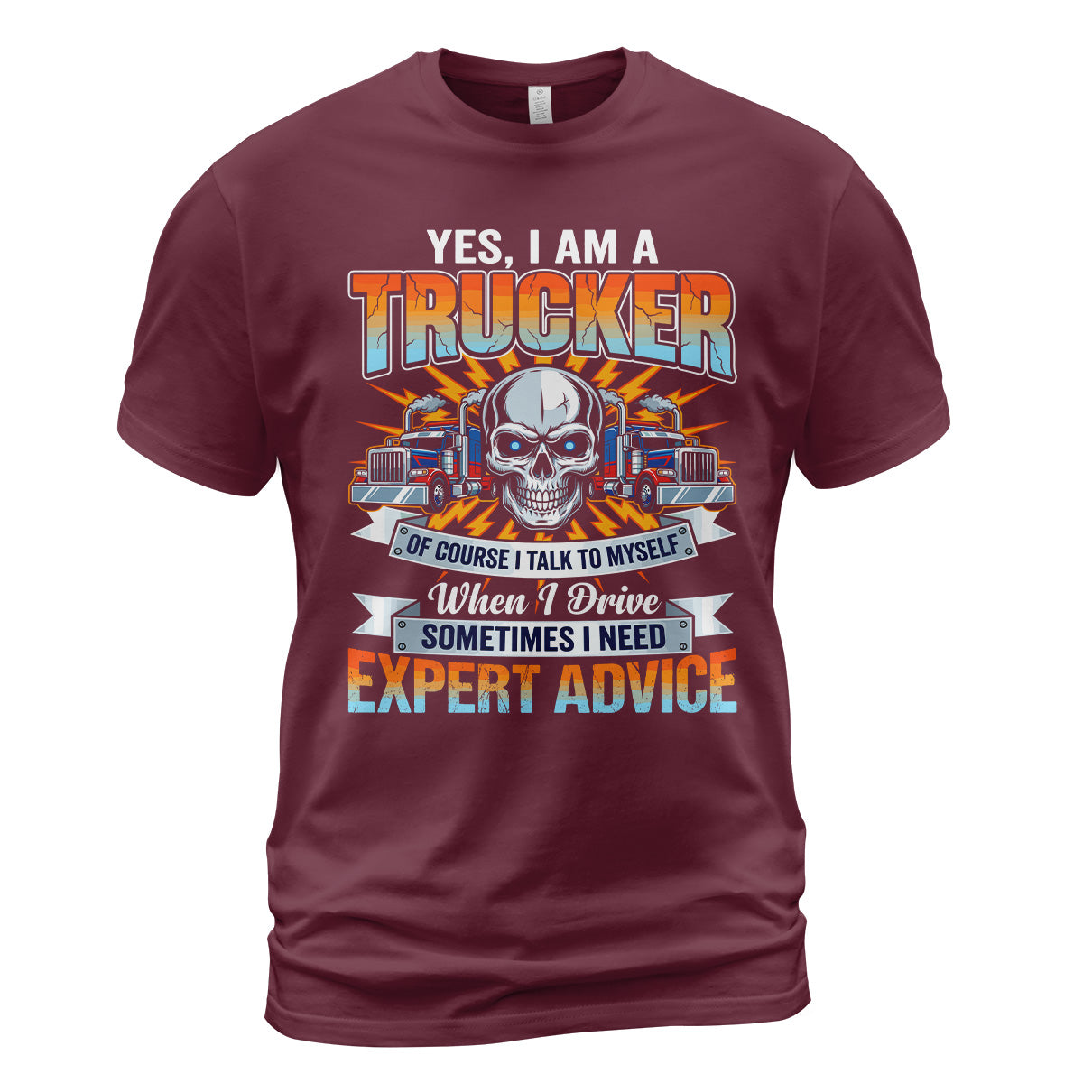 Expert Advice Trucker T-Shirt