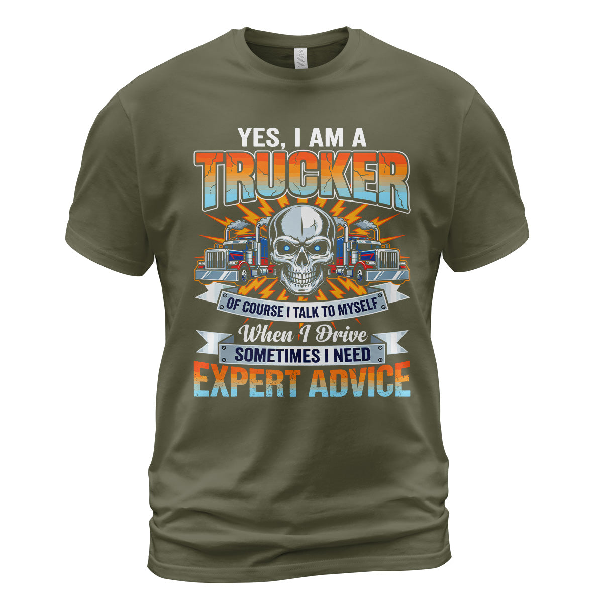 Expert Advice Trucker T-Shirt