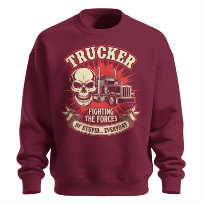 Forces of Stupid Trucker Sweatshirt
