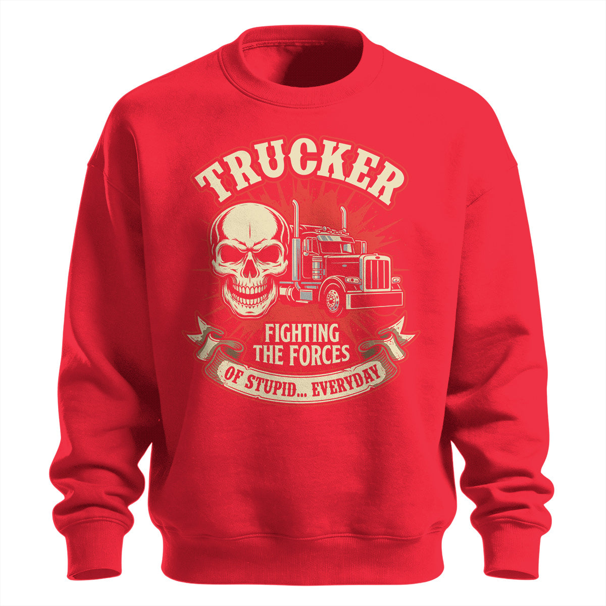 Forces of Stupid Trucker Sweatshirt