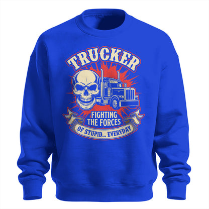 Forces of Stupid Trucker Sweatshirt