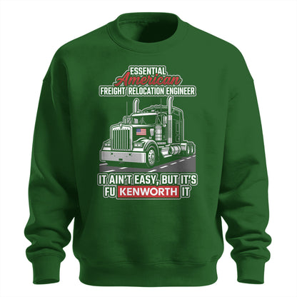 Freight Relocation Engineer Sweatshirt