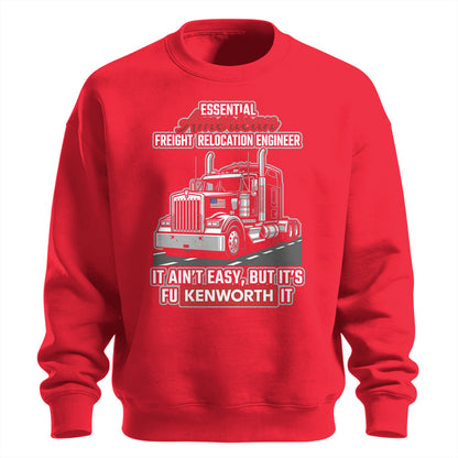 Freight Relocation Engineer Sweatshirt