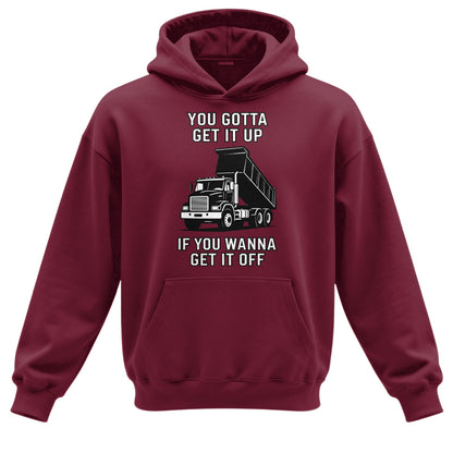 Get It Up Dump Truck Hoodie