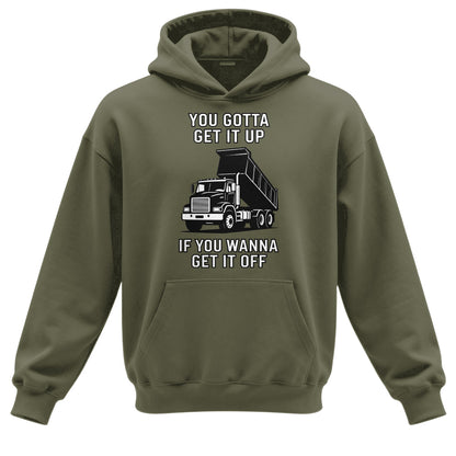 Get It Up Dump Truck Hoodie