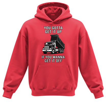 Get It Up Dump Truck Hoodie