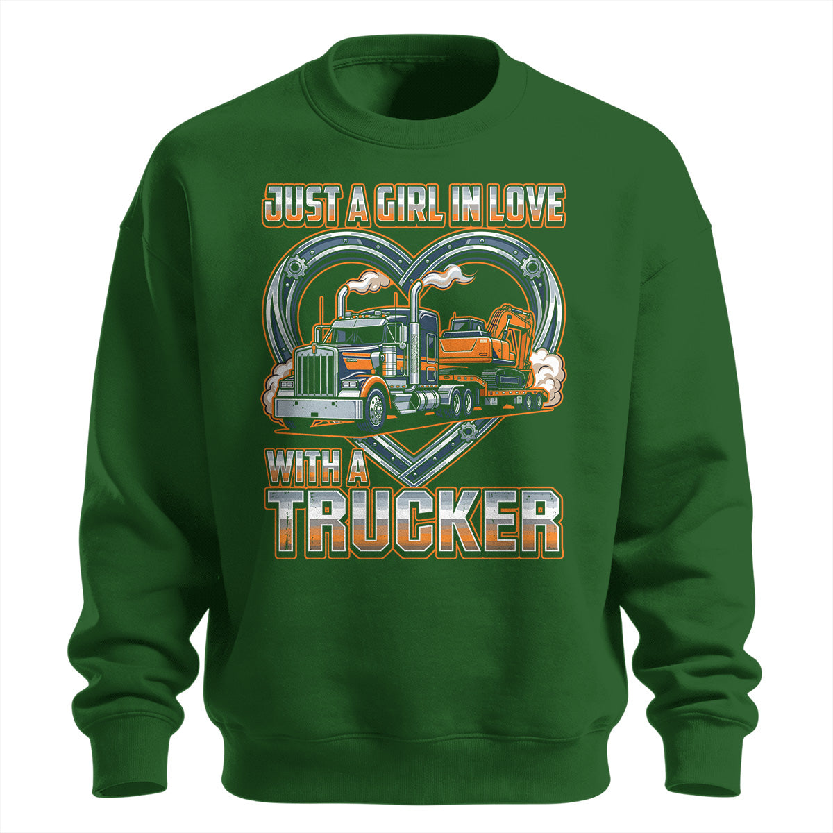 Girl In Love With A Trucker Sweatshirt