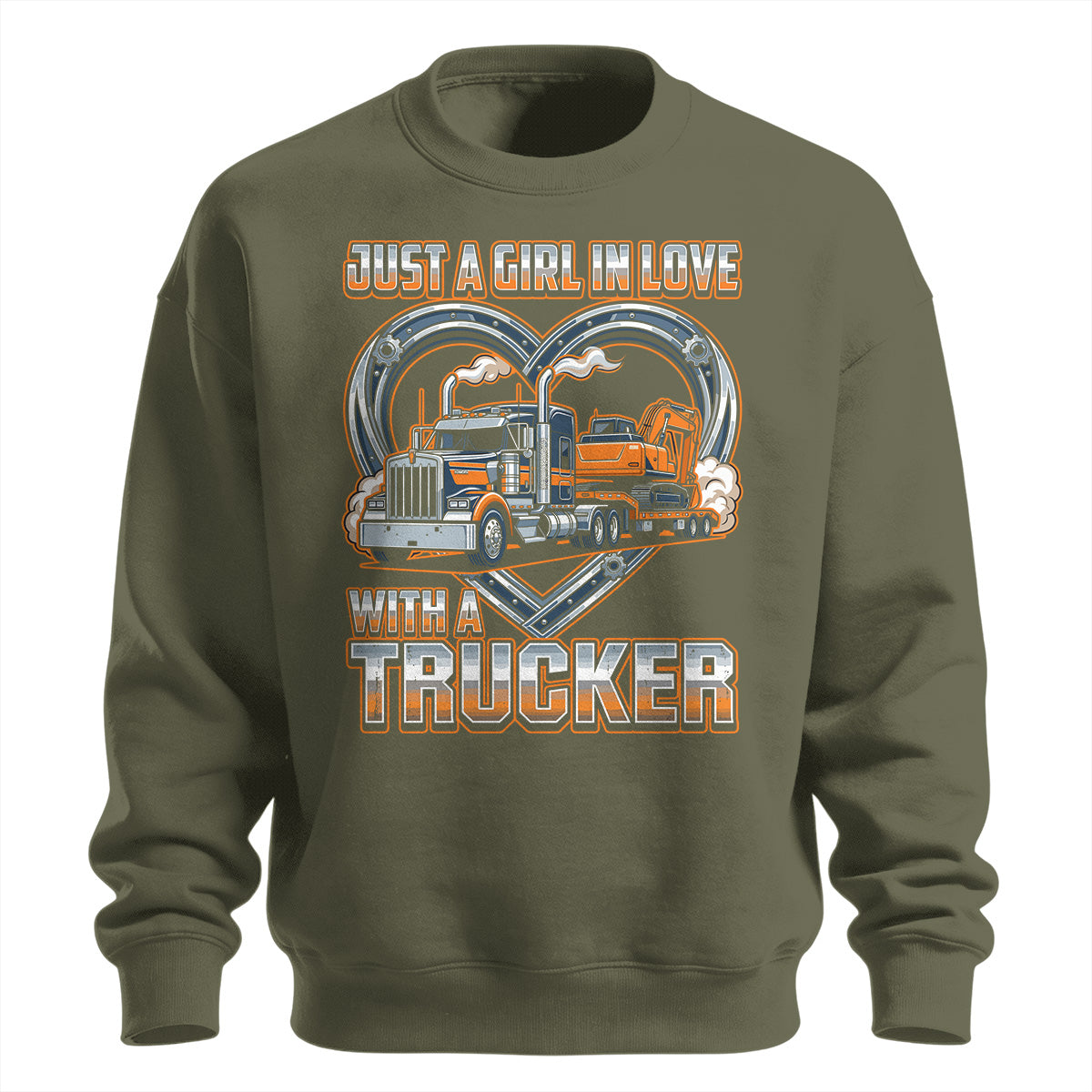 Girl In Love With A Trucker Sweatshirt