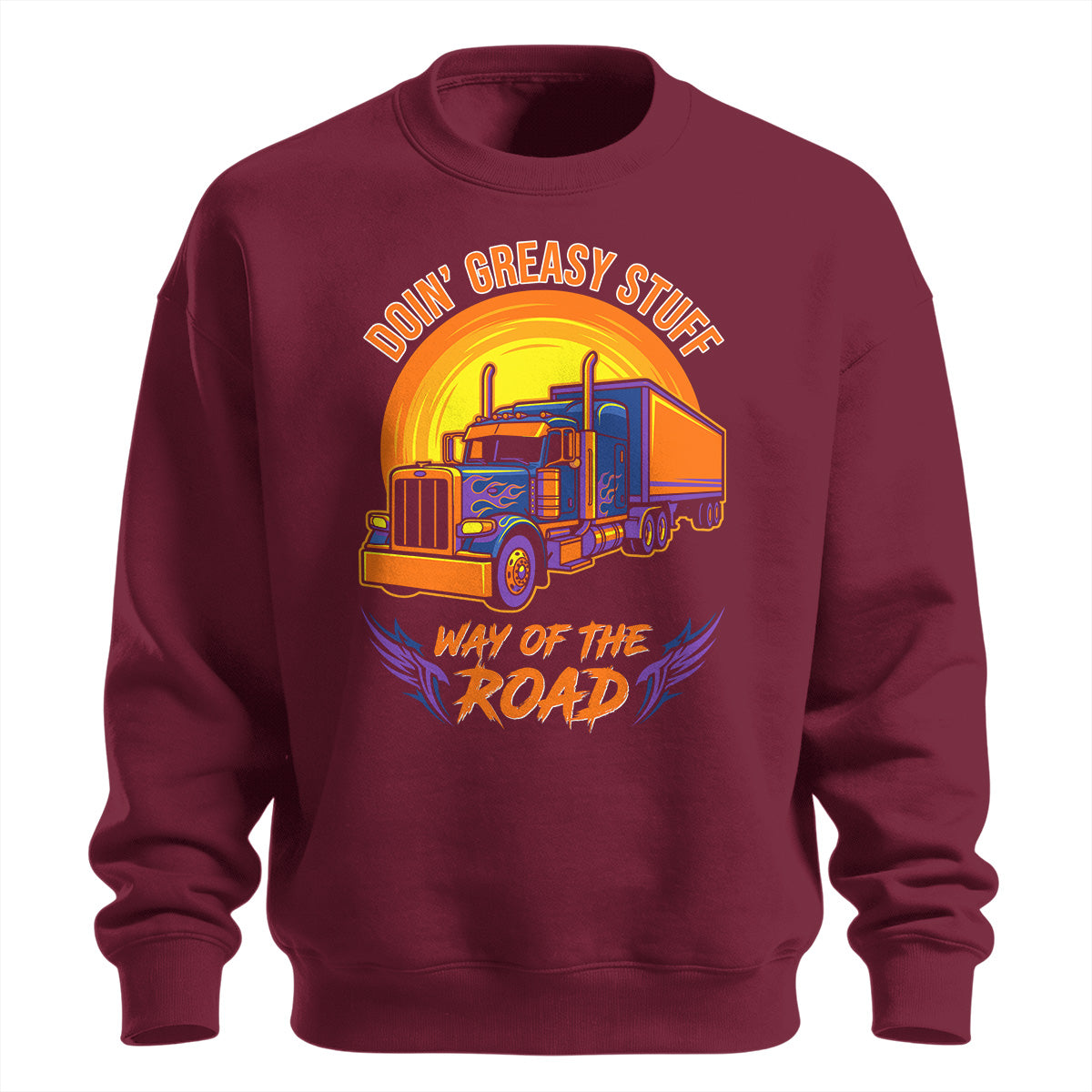 Greasy Stuff Way of the Road Trucker Sweatshirt
