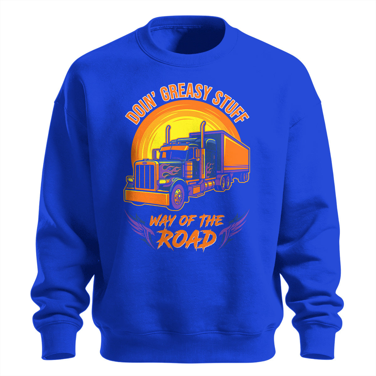 Greasy Stuff Way of the Road Trucker Sweatshirt