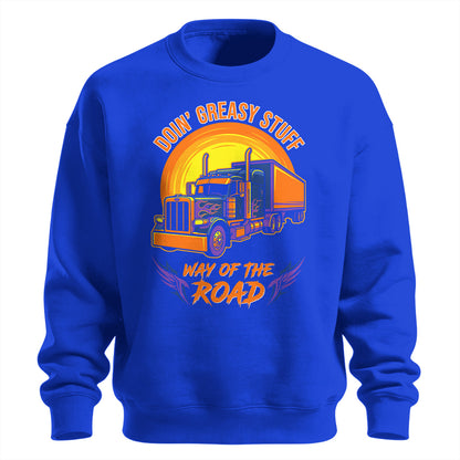 Greasy Stuff Way of the Road Trucker Sweatshirt
