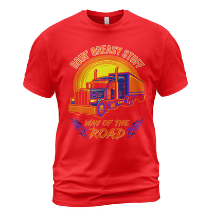 Greasy Stuff Way of the Road Trucker T-Shirt