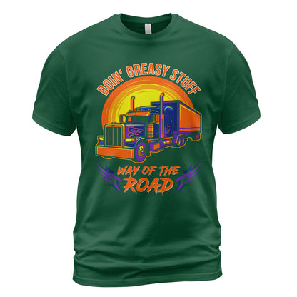 Greasy Stuff Way of the Road Trucker T-Shirt