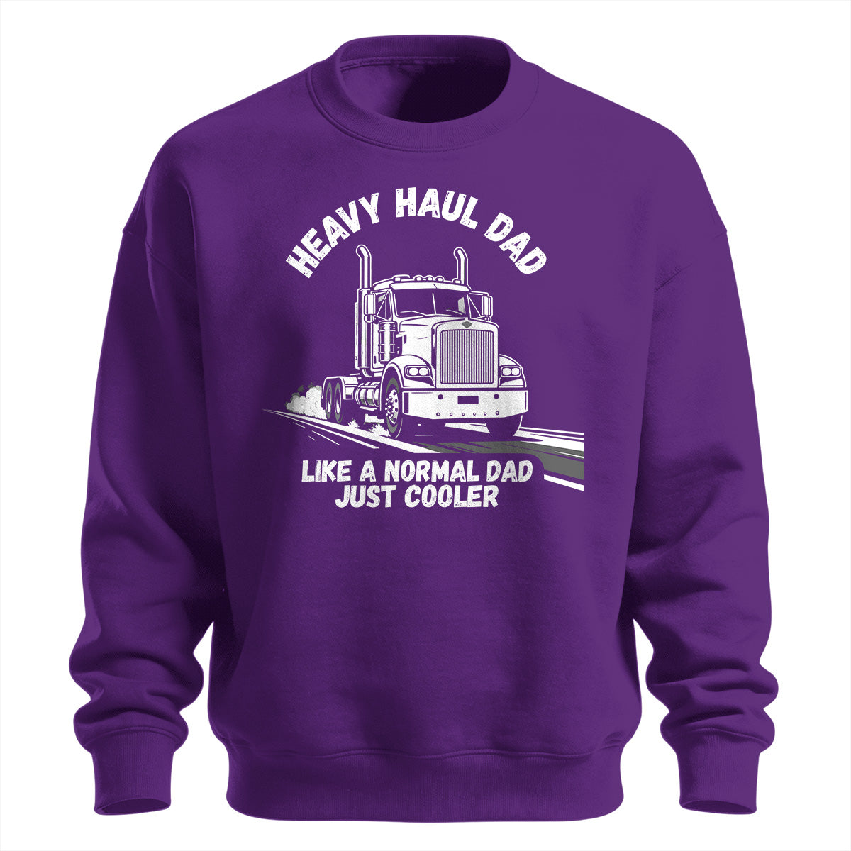 Heavy Haul Dad Premium Sweatshirt