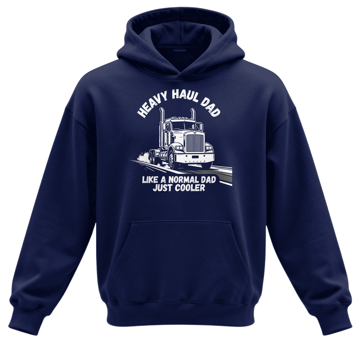 Heavy Haul Dad Premium Hoodie
