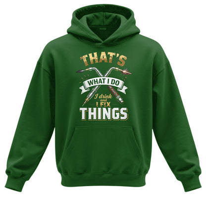 I Drink And I Fix Things Welder Hoodie
