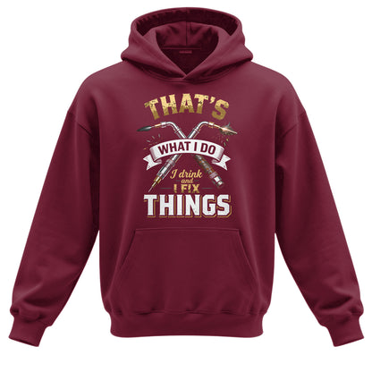 I Drink And I Fix Things Welder Hoodie