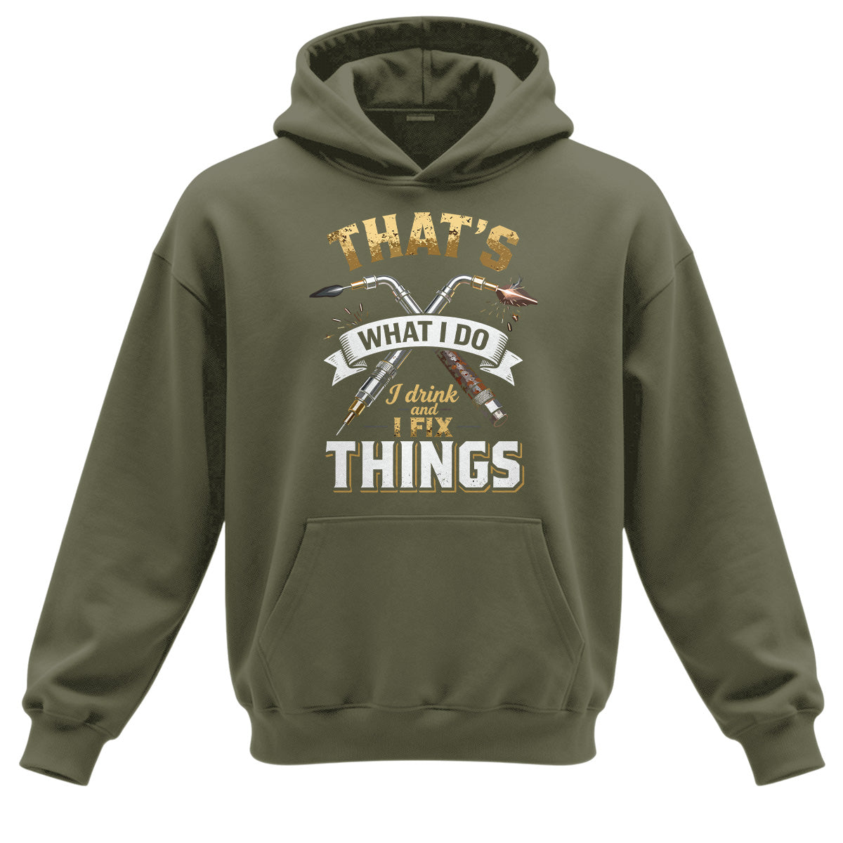 I Drink And I Fix Things Welder Hoodie