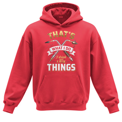 I Drink And I Fix Things Welder Hoodie