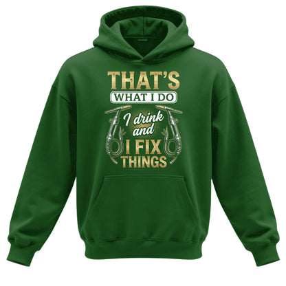 I Drink & Fix Things Welder Hoodie