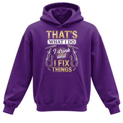 I Drink & Fix Things Welder Hoodie