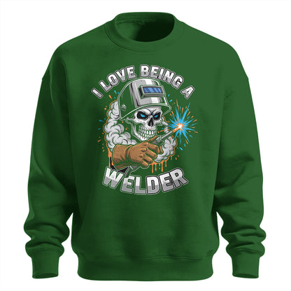 I Love Being A Welder Skull Sweatshirt