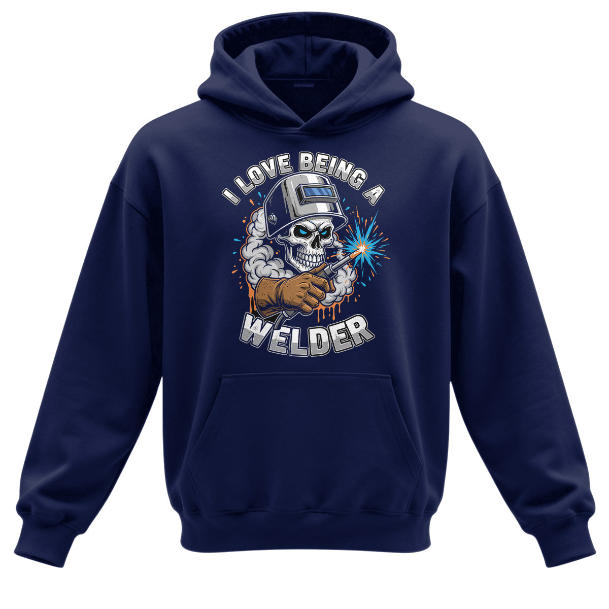 I Love Being A Welder Skull Hoodie