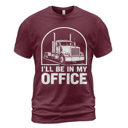 I'll Be In My Office Trucker T-Shirt