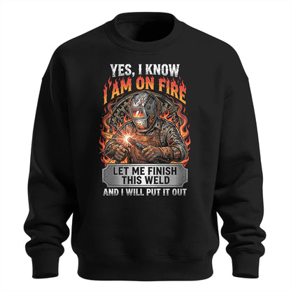 I'm On Fire Welder Sweatshirt