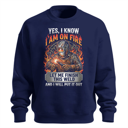 I'm On Fire Welder Sweatshirt