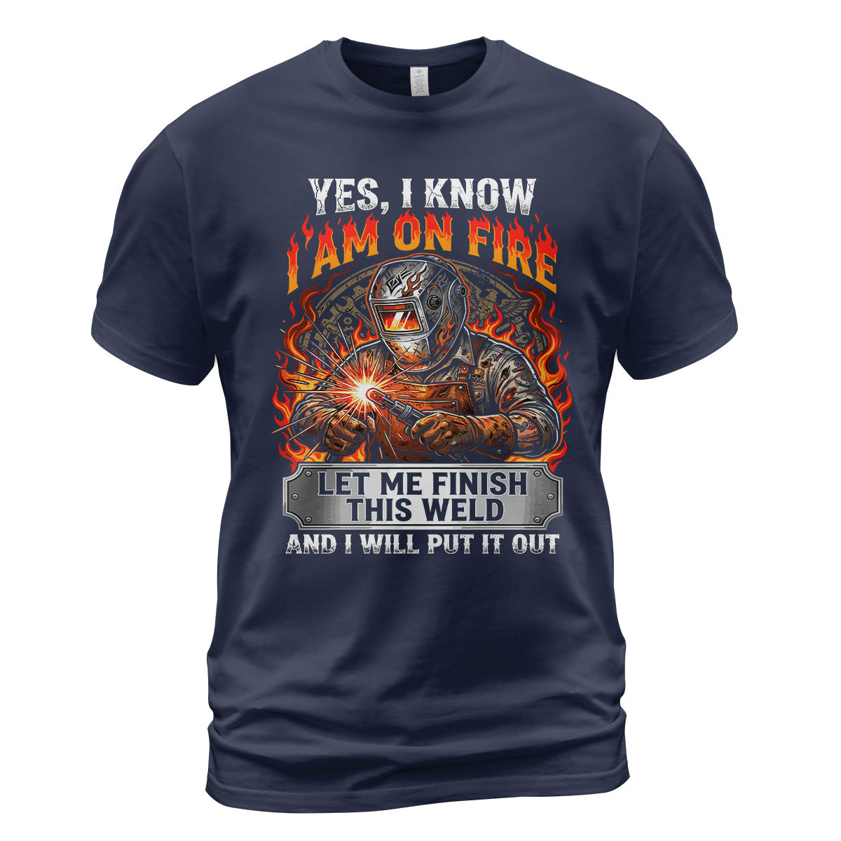 I'm On Fire Welder T-Shirt