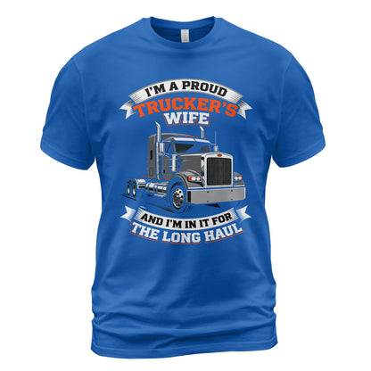 Long Haul Trucker's Wife T-Shirt