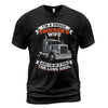 Long Haul Trucker's Wife T-Shirt