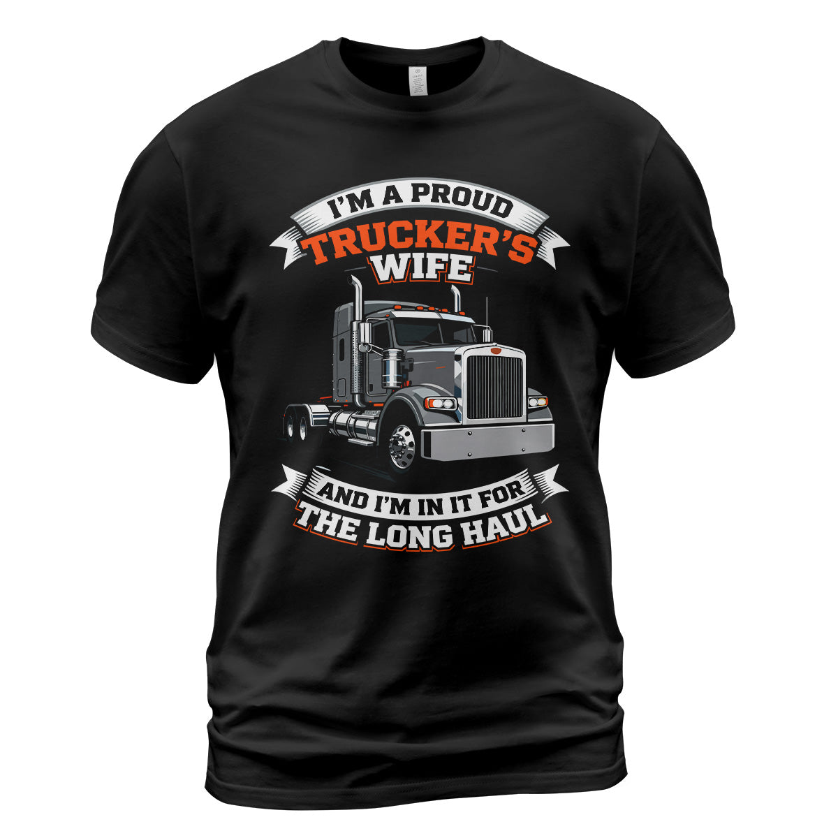 Long Haul Trucker's Wife T-Shirt