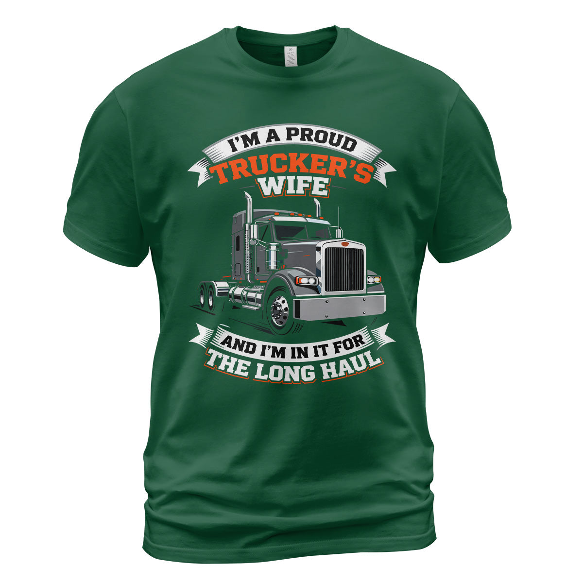 Long Haul Trucker's Wife T-Shirt