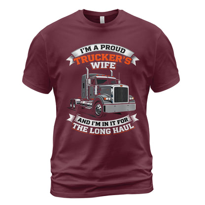 Long Haul Trucker's Wife T-Shirt