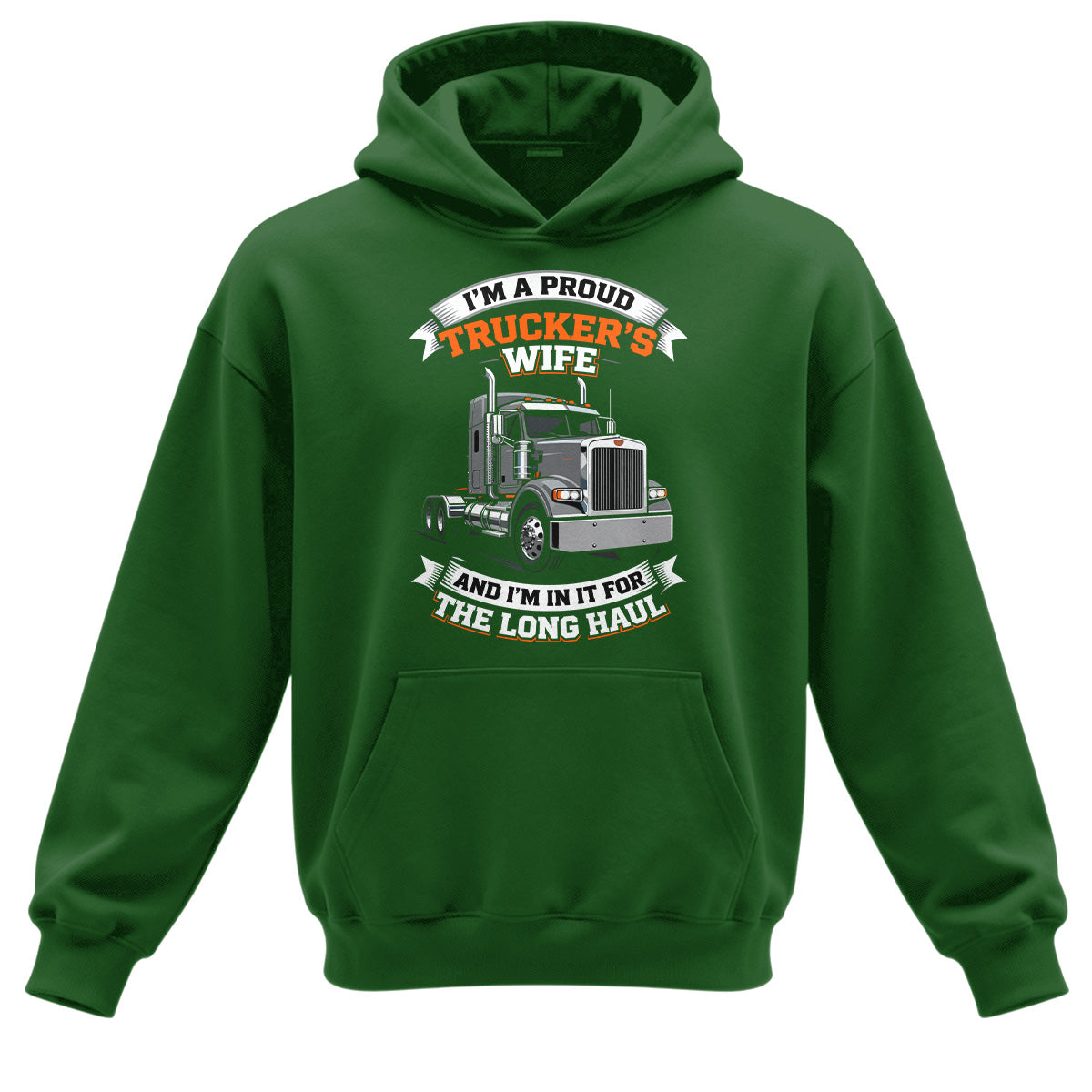 Long Haul Truckers Wife Hoodie